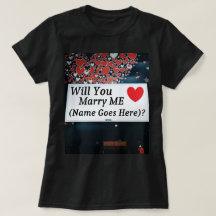 Will You Marry Me  (You can add the name!)?