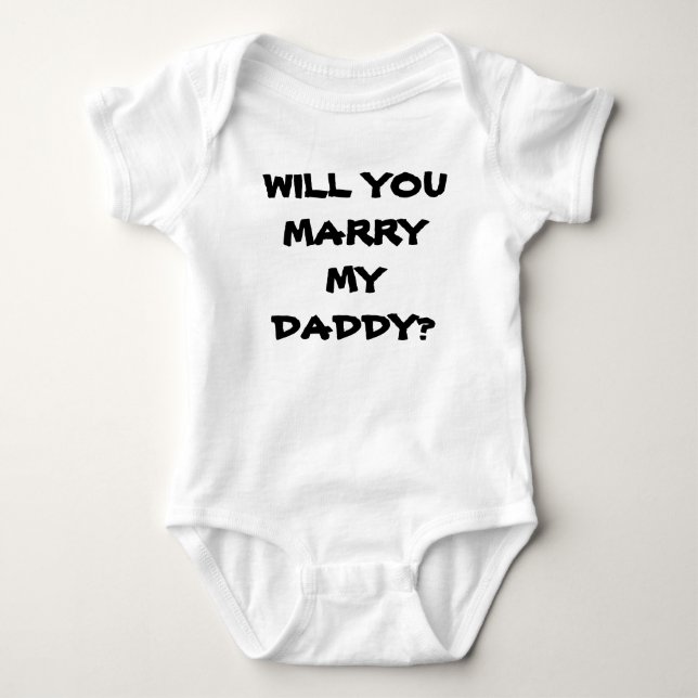 WILL YOU MARRY MY DADDY PROPOSAL SHIRT (Front)