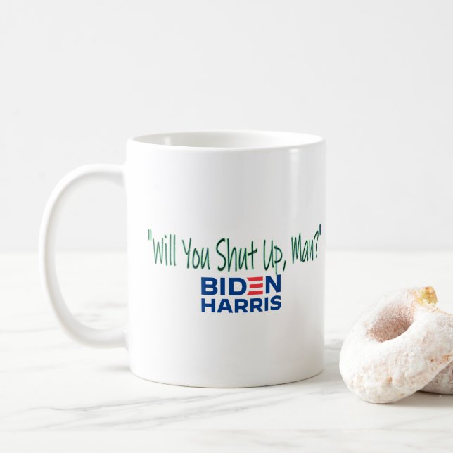 Will you shut up, man? coffee mug (With Donut)