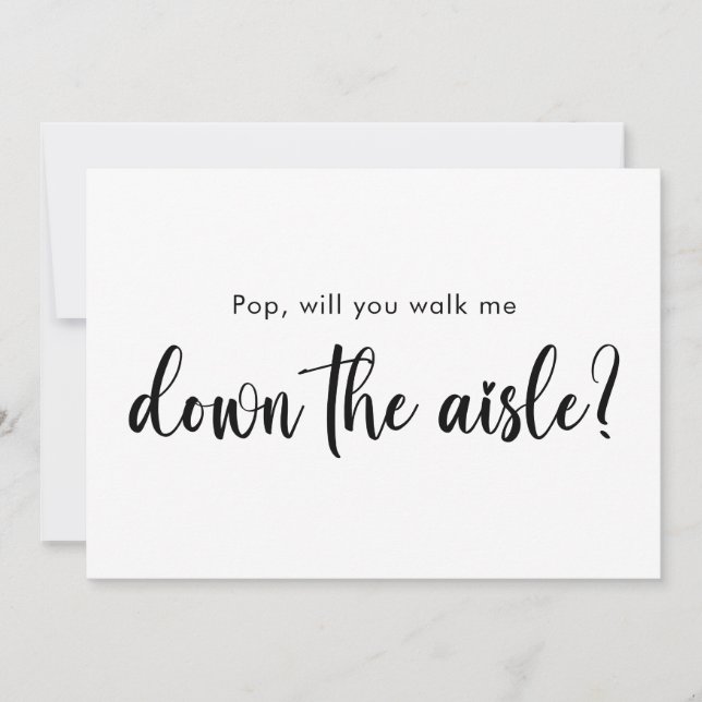 Will You Walk Me Down the Aisle Cute Script Invitation (Front)