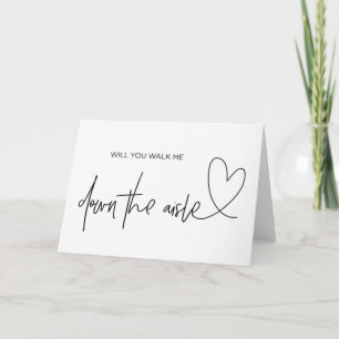 Will You Walk Me Down the Aisle Wedding Card