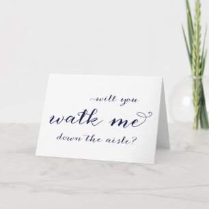 Will You Walk Me Down the Aisle Wedding Card
