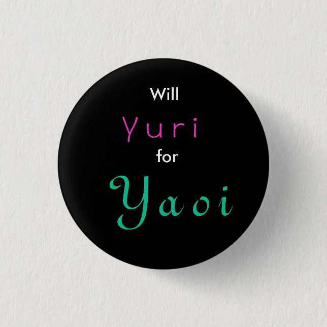 Will Yuri for Yaoi 3 Cm Round Badge (Front)