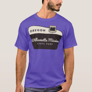 Willamette Mission State Park Oregon Welcome Sign T-Shirt
