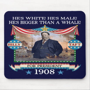 William Howard Taft 1908 Campaign Mousepad