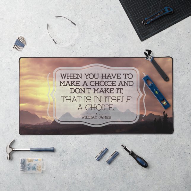 William James Inspirational Quote "Choice" Desk Mat (Workstation)