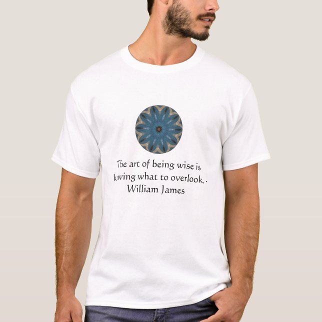 William James  Quote with Primative Tribl Design T-Shirt (Front)