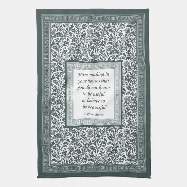 William Morris Pattern and Quotation Elegant Green Tea Towel (Vertical)