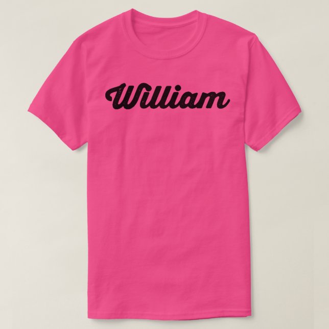 William My Name Is William 1 T-Shirt (Design Front)