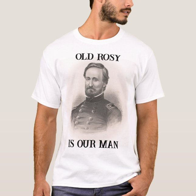 William "Old Rosy" Rosecrans T Shirt (Front)