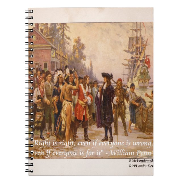 William Penn & Right Is Right Quote Notebook (Front)
