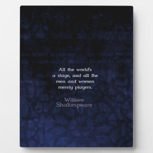 William Shakespeare All The World's A Stage Quote Plaque