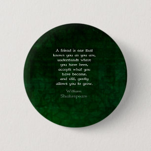 William Shakespeare Friendship Inspirational Quote 6 Cm Round Badge