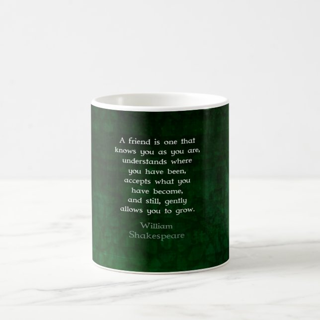 William Shakespeare Friendship Inspirational Quote Coffee Mug (Center)
