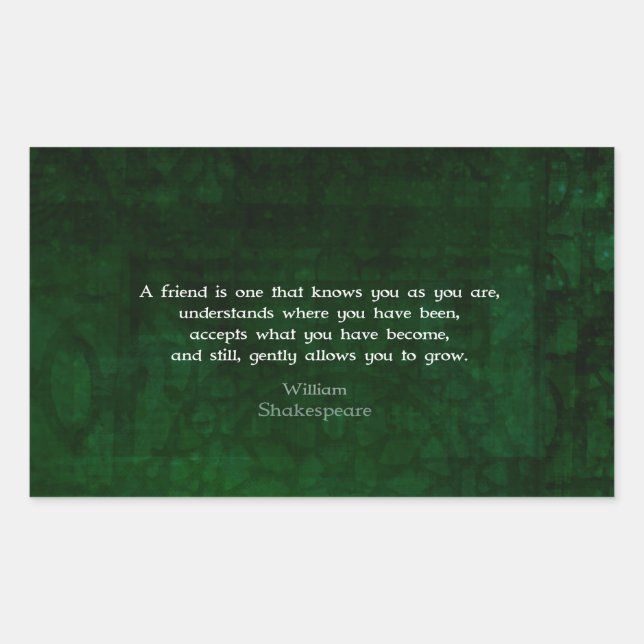 William Shakespeare Friendship Inspirational Quote Rectangular Sticker (Front)