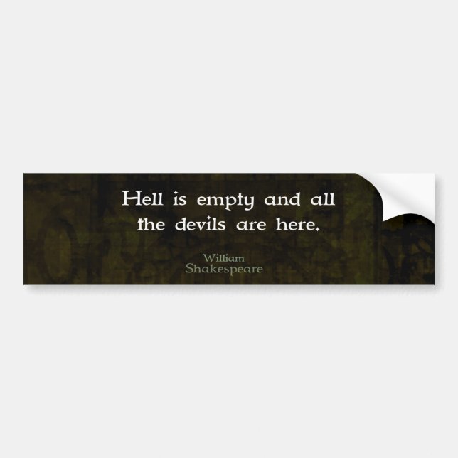 William Shakespeare Humourous Witty Quotation Bumper Sticker (Front)
