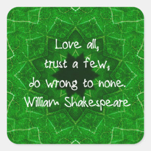 William Shakespeare Love And Trust Wisdom Saying Square Sticker