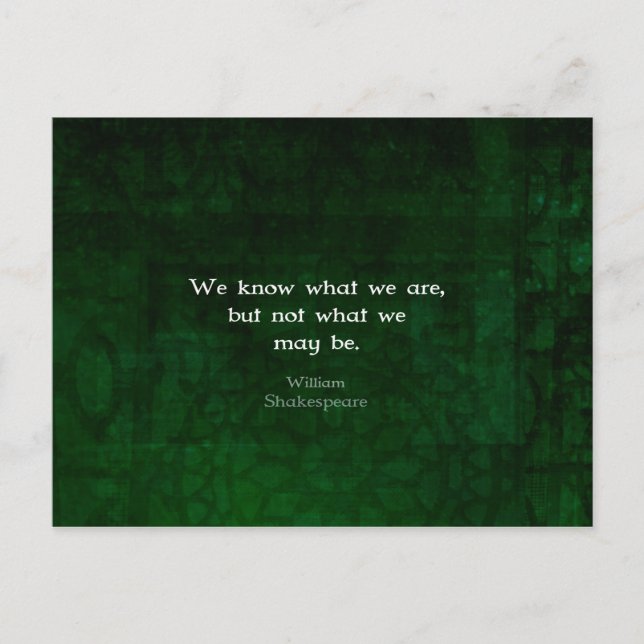 William Shakespeare Quote About Possibilities Postcard (Front)