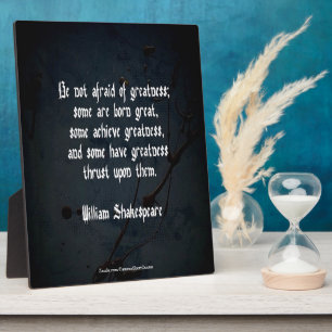 William Shakespeare Quote - Greatness Plaque