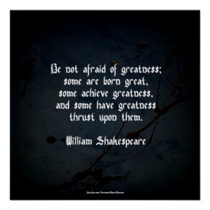 William Shakespeare Quote - Greatness Poster