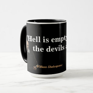 William Shakespeare Quote On Hell And Devils Mug