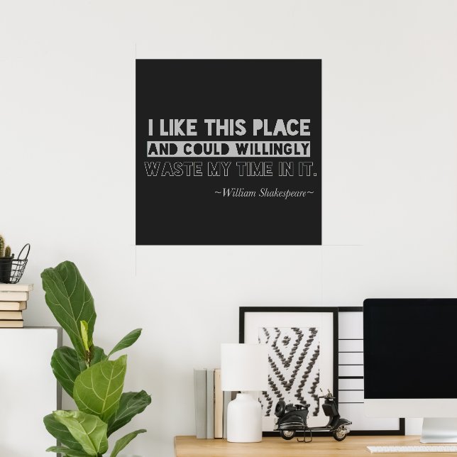 William Shakespeare Quote Typography Black & Gray Poster (Home Office)