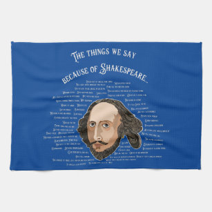 William Shakespeare Quotes Sayings The Bard Tea Towel