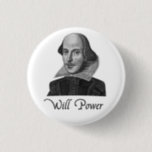 William Shakespeare Will Power 3 Cm Round Badge<br><div class="desc"></div>