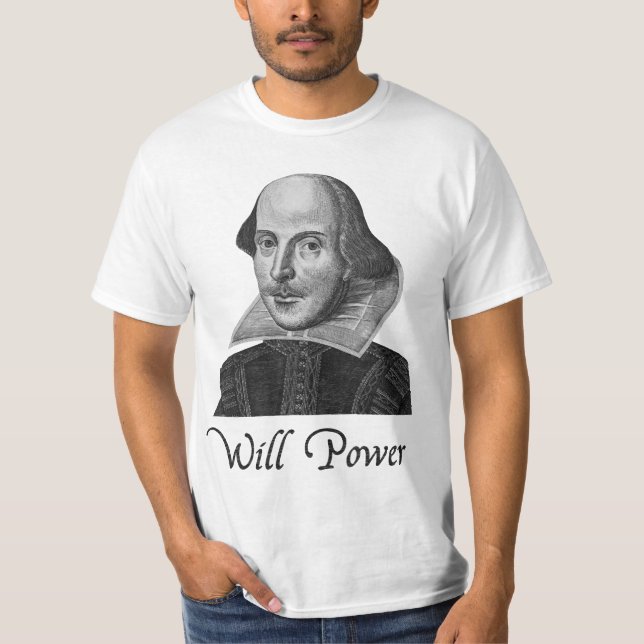 William Shakespeare Will Power T-Shirt (Front)