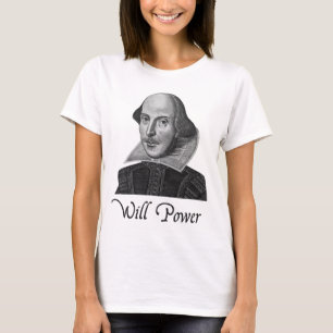 William Shakespeare Will Power T-Shirt