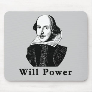 William Shakespeare WILL POWER Tshirts Mouse Mat