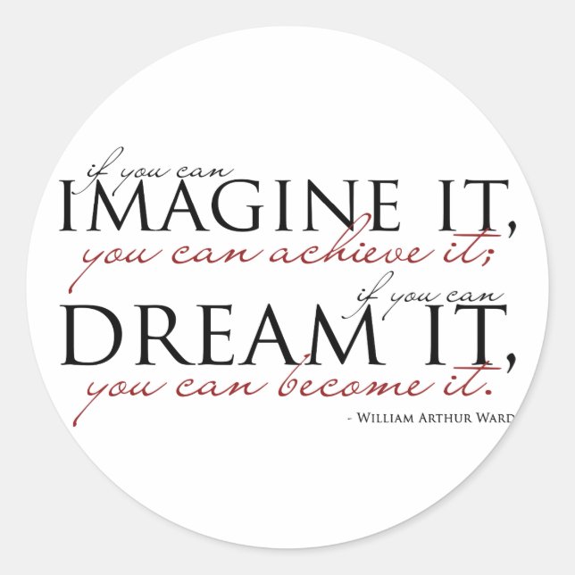 William Ward Imagine Quote Classic Round Sticker (Front)