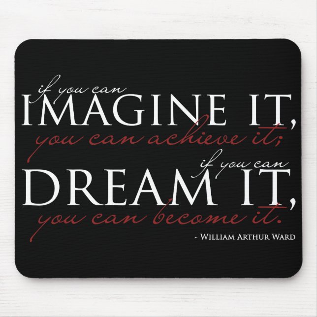 William Ward Imagine Quote Mouse Mat (Front)