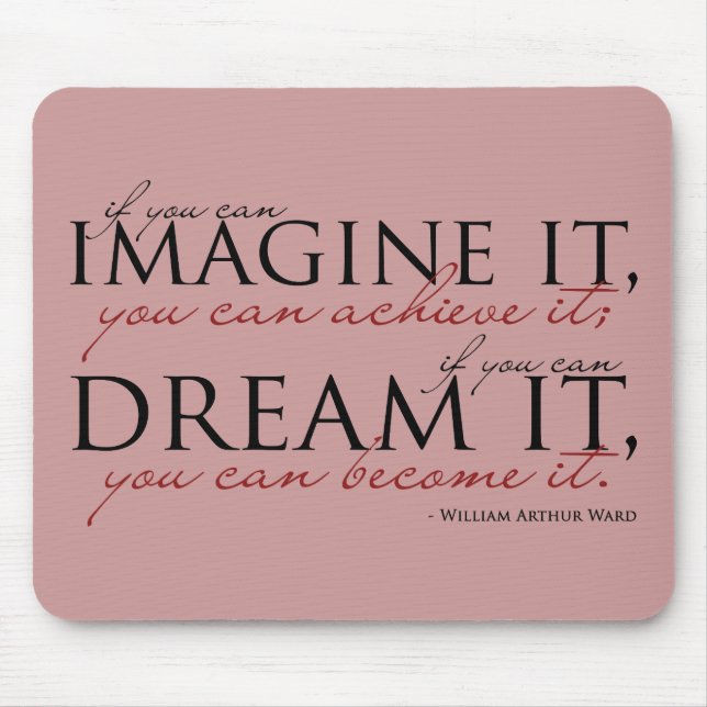 William Ward Imagine Quote Mouse Mat (Front)