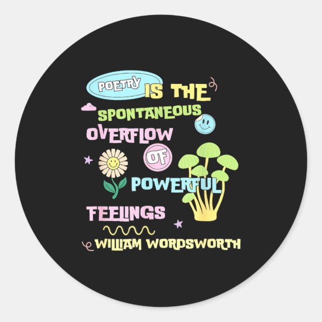 William Wordsworth Quote Etry Em Writing Writer Gi Classic Round Sticker (Front)