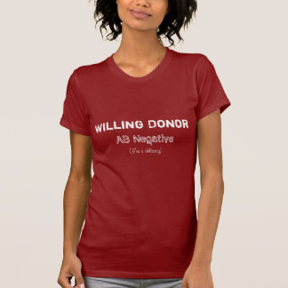 Willing Donor AB- Delicacy T-Shirt