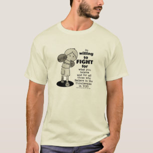 Willing to Fight T-Shirt