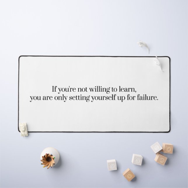 Willing To Learn Desk Mat (Kids Table)