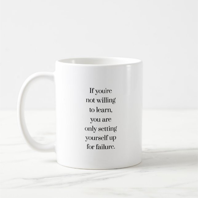 Willing To Learn Mug (Left)