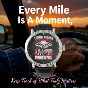 Willing Truck Driver: Impossible For Ungrateful Watch