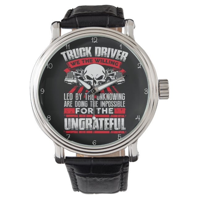 Willing Truck Driver: Impossible For Ungrateful Watch (Front)