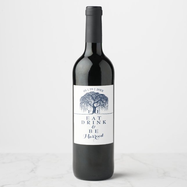 Willow Tree Navy Blue Gold Eat Drink & Be Married Wine Label (Front)