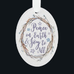 Willow Wreath Personalised Christmas Ornament<br><div class="desc">This beautiful ornament features a willow wreath design with the words "Peace on Earth & Joy to All."  The back of the ornament contains templates for personalisation.</div>