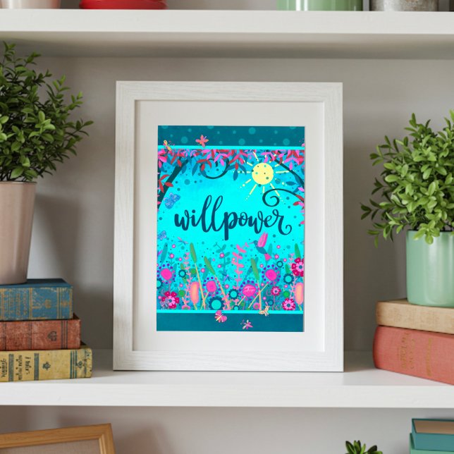 Willpower Stylish Fun Floral Blue Inspirational  Poster (Creator Uploaded)