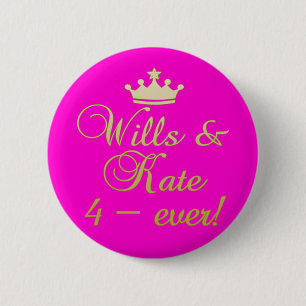 Wills & Kate 4-Ever T-shirts, Mugs, Gifts 6 Cm Round Badge