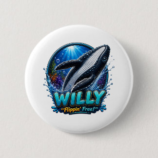 Willy Whale – Flippin’ Free. Funny 6 Cm Round Badge