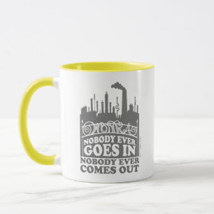 Willy Wonka Factory - Nobody Ever Goes In Mug