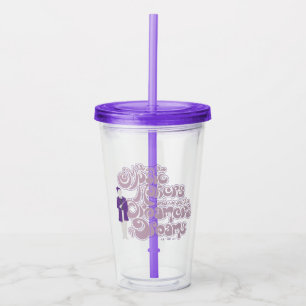 Willy Wonka - Music Makers, Dreamers of Dreams Acrylic Tumbler