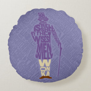 Willy Wonka Quote Silhouette Round Cushion