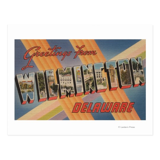 Wilmington, Delaware - Large Letter Scenes Postcard
